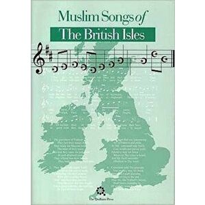 Muslim Songs of the British Isles. Arranged for Schools, Paperback - *** imagine