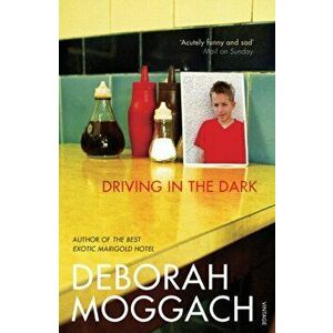 Driving In The Dark, Paperback - Deborah Moggach imagine
