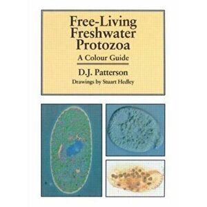Freeliving Freshwater Protozoa, Paperback - Stuart Hedley imagine