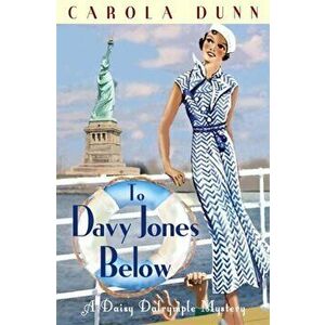 To Davy Jones Below, Paperback - Carola Dunn imagine