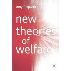 New Theories of Welfare, Paperback - T. Fitzpatrick imagine