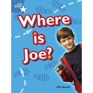 Rigby Star Guided Blue: Pupil Book Single: Where Is Joe?, Paperback - *** imagine