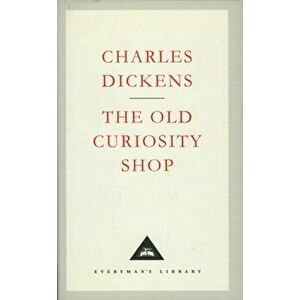 The Old Curiosity Shop, Hardback - Charles Dickens imagine