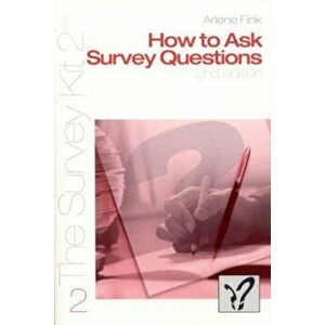 How to Ask Survey Questions. 2 Revised edition, Paperback - Arlene G. Fink imagine