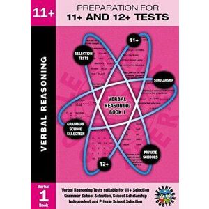 Preparation for 11+ and 12+ Tests: Book 1 - Verbal Reasoning, Paperback - Tom Maltman imagine