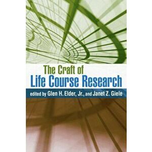 The Craft of Life Course Research, Paperback - *** imagine