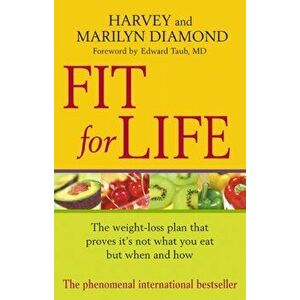 Fit For Life, Paperback - Harvey Diamond imagine