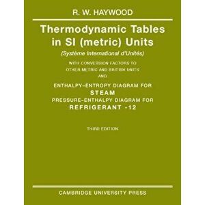 Thermodynamic Tables in SI (Metric) Units, Paperback - *** imagine