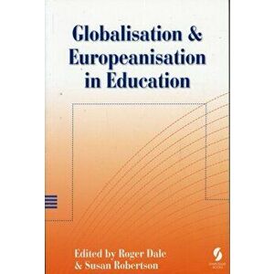 Globalisation and Europeanisation in Education. Quality, Equality and Democracy, Paperback - *** imagine