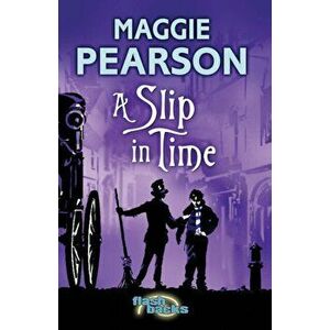 A Slip in Time, Paperback - Maggie Pearson imagine