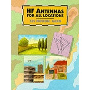 HF Antennas for All Locations. 2 Revised edition, Paperback - Radio Society of Great Britain imagine