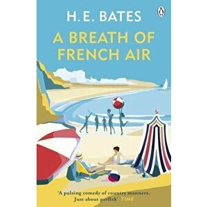 A Breath of French Air. Book 2, Paperback - H. E. Bates imagine