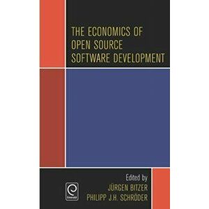 The Economics of Open Source Software Development, Hardback - *** imagine