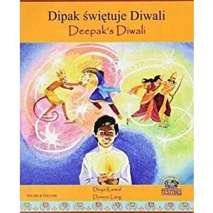 Deepak's Diwali in Polish and English, Paperback - Divya Karwal imagine