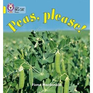 Peas Please!. Band 03/Yellow, Paperback - Fiona Macdonald imagine