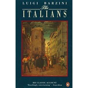 The Italians, Paperback - Luigi Barzini imagine