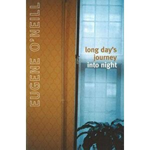 Long Day's Journey Into Night, Paperback - Eugene O'Neill imagine