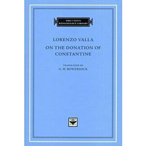 On the Donation of Constantine, Hardback - Lorenzo Valla imagine
