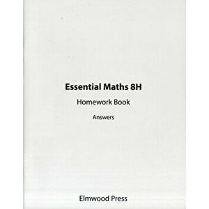 Essential Maths 8H Homework Book Answers, Paperback - Michael White imagine