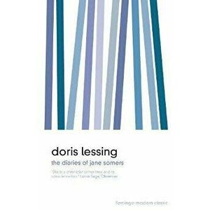 The Diaries of Jane Somers, Paperback - Doris Lessing imagine