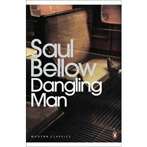 Dangling Man, Paperback - Saul Bellow imagine