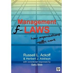 Management F-laws. How Organizations Really Work, Paperback - Sally Bibb imagine