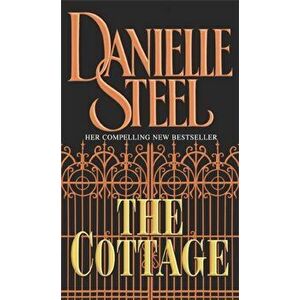 The Cottage, Paperback - Danielle Steel imagine