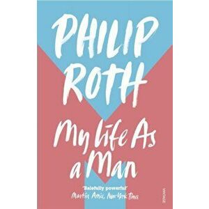 My Life as a Man, Paperback - Philip Roth imagine