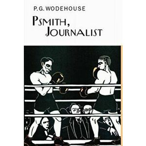 Psmith, Journalist, Hardback - P.G. Wodehouse imagine