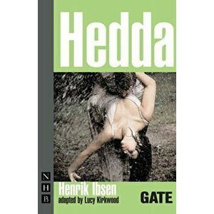 Hedda, Paperback - Lucy Kirkwood imagine