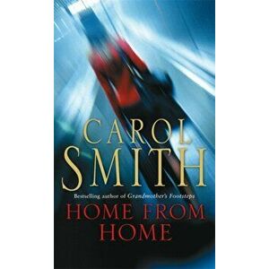 Home From Home, Paperback - Carol Smith imagine