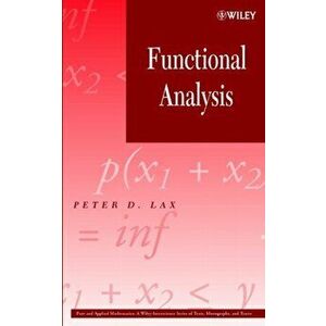Functional Analysis, Hardback - Peter D. Lax imagine