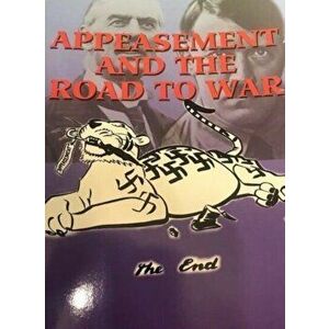 Appeasement and the Road to War. New ed, Paperback - Ronald Cameron imagine
