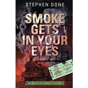 Smoke Gets in Your Eyes, Paperback - Stephen Done imagine