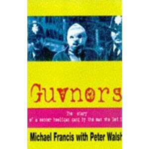 Guvnors, Paperback - Peter Walsh imagine