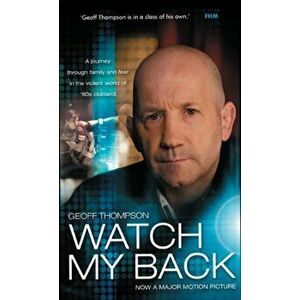 Watch My Back, Paperback - Geoff Thompson imagine