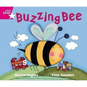 Rigby Star GuidedPhonic Opportunity Readers Pink: The Buzzing Bee, Paperback - *** imagine