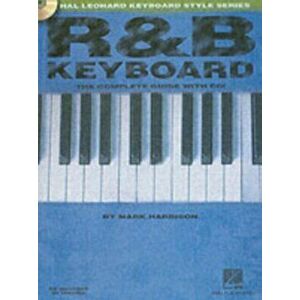 R&B Keyboard. The Complete Guide with CD - Mark Harrison imagine