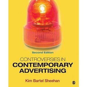 Controversies in Contemporary Advertising. 2 Revised edition, Paperback - Kim B. Sheehan imagine