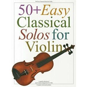 50+ Easy Classical Solos for Violin - Hal Leonard Publishing Corporation imagine