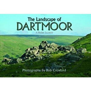 Dartmoor, Paperback - Bob Croxford imagine