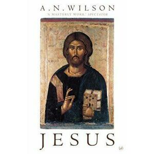 Jesus, Paperback - A.N. Wilson imagine
