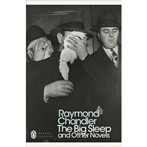 The Big Sleep and Other Novels, Paperback - Raymond Chandler imagine