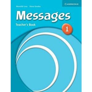 Messages 1 Teacher's Book. Teacher's ed, Paperback - Diana Goodey imagine