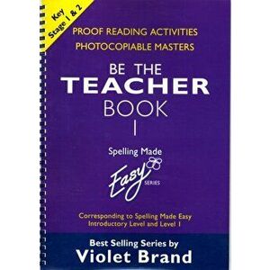 Spelling Made Easy: be the Teacher. Proofreading Activities, Photocopiable Masters, Corresponding to "Spelling Made Easy" Introductory Level and Level imagine
