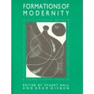 The Formations of Modernity. Understanding Modern Societies an Introduction Book 1, Paperback - *** imagine