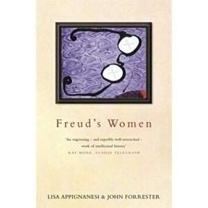 Freud's Women, Paperback - John Forrester imagine