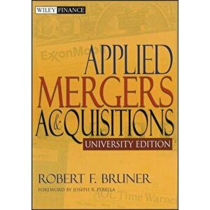 Applied Mergers and Acquisitions. University Edition, Paperback - Robert F. Bruner imagine