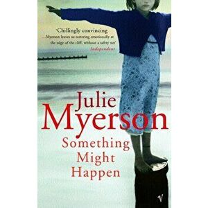 Something Might Happen, Paperback - Julie Myerson imagine