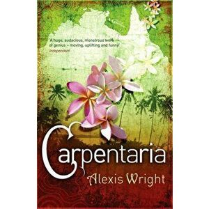 Carpentaria, Paperback - Alexis Wright imagine